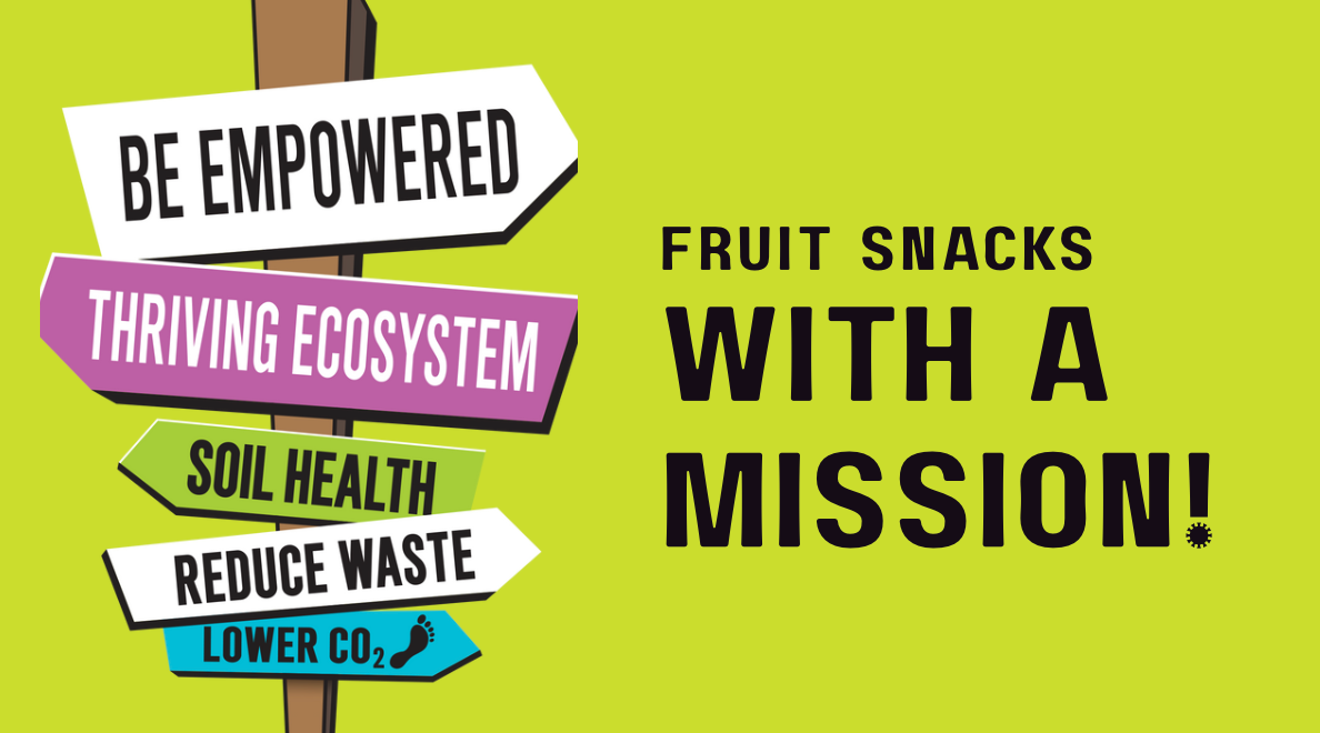 Fruit Snacks With a Mission!